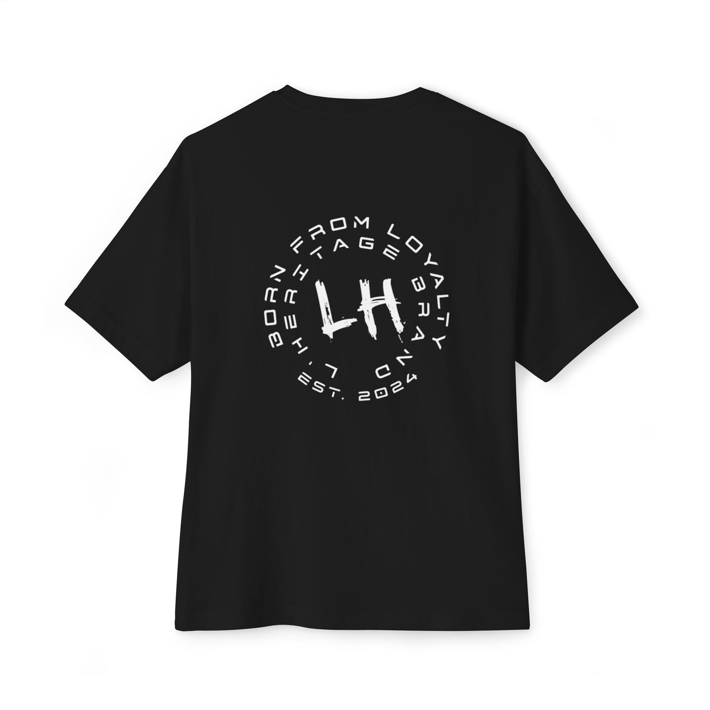 BORN FROM LOYALTY T-SHIRT